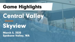 Central Valley  vs Skyview  Game Highlights - March 5, 2020