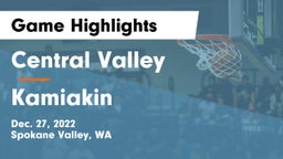 Central Valley  vs Kamiakin  Game Highlights - Dec. 27, 2022