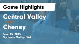 Central Valley  vs Cheney  Game Highlights - Jan. 13, 2023