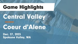 Central Valley  vs Coeur d'Alene  Game Highlights - Dec. 27, 2023