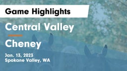 Central Valley  vs Cheney  Game Highlights - Jan. 13, 2023