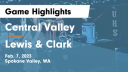 Central Valley  vs Lewis & Clark  Game Highlights - Feb. 7, 2023