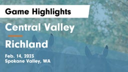 Central Valley  vs Richland  Game Highlights - Feb. 14, 2023