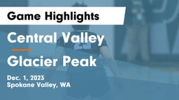 Central Valley  vs Glacier Peak  Game Highlights - Dec. 1, 2023