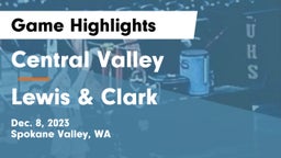 Central Valley  vs Lewis & Clark  Game Highlights - Dec. 8, 2023