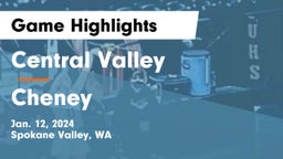 Central Valley  vs Cheney  Game Highlights - Jan. 12, 2024