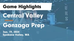 Central Valley  vs Gonzaga Prep  Game Highlights - Jan. 19, 2024