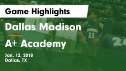 Dallas Madison  vs A Academy Game Highlights - Jan. 12, 2018