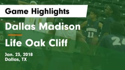 Dallas Madison  vs Life Oak Cliff  Game Highlights - Jan. 23, 2018
