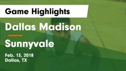 Dallas Madison  vs Sunnyvale  Game Highlights - Feb. 13, 2018