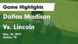 Dallas Madison  vs Vs. Lincoln Game Highlights - Nov. 22, 2019
