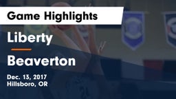 Liberty  vs Beaverton  Game Highlights - Dec. 13, 2017