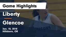Liberty  vs Glencoe  Game Highlights - Jan. 10, 2018