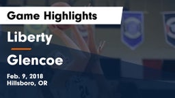 Liberty  vs Glencoe  Game Highlights - Feb. 9, 2018