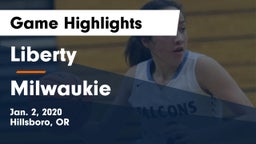 Liberty  vs Milwaukie  Game Highlights - Jan. 2, 2020