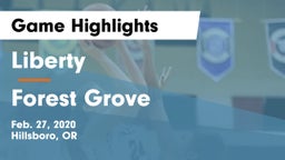 Liberty  vs Forest Grove  Game Highlights - Feb. 27, 2020