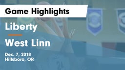 Liberty  vs West Linn  Game Highlights - Dec. 7, 2018