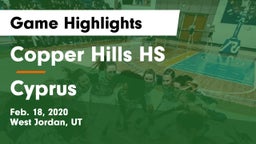 Copper Hills HS vs Cyprus  Game Highlights - Feb. 18, 2020