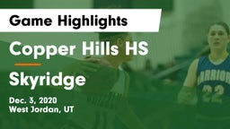 Copper Hills HS vs Skyridge  Game Highlights - Dec. 3, 2020