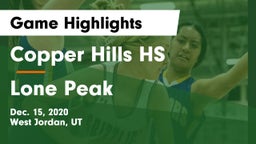 Copper Hills HS vs Lone Peak  Game Highlights - Dec. 15, 2020