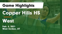 Copper Hills HS vs West  Game Highlights - Feb. 4, 2021