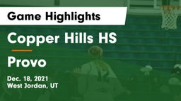 Copper Hills HS vs Provo  Game Highlights - Dec. 18, 2021