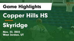 Copper Hills HS vs Skyridge  Game Highlights - Nov. 22, 2022
