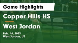 Copper Hills HS vs West Jordan  Game Highlights - Feb. 16, 2023