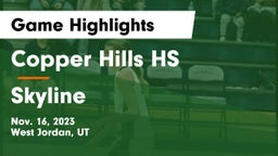 Copper Hills HS vs Skyline  Game Highlights - Nov. 16, 2023