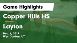 Copper Hills HS vs Layton  Game Highlights - Dec. 6, 2019