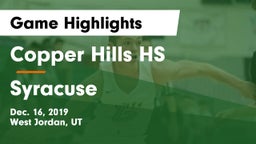 Copper Hills HS vs Syracuse  Game Highlights - Dec. 16, 2019