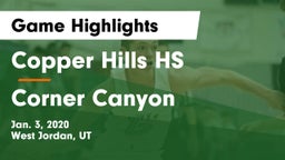 Copper Hills HS vs Corner Canyon  Game Highlights - Jan. 3, 2020
