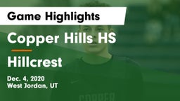 Copper Hills HS vs Hillcrest   Game Highlights - Dec. 4, 2020