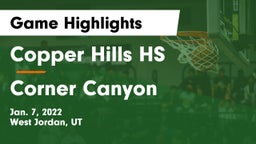 Copper Hills HS vs Corner Canyon Game Highlights - Jan. 7, 2022