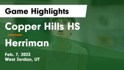 Copper Hills HS vs Herriman  Game Highlights - Feb. 7, 2023