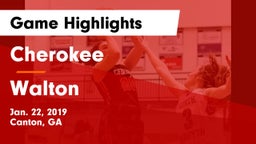 Cherokee  vs Walton  Game Highlights - Jan. 22, 2019
