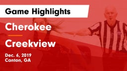 Cherokee  vs Creekview  Game Highlights - Dec. 6, 2019