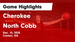 Cherokee  vs North Cobb  Game Highlights - Dec. 15, 2020