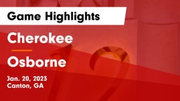 Cherokee  vs Osborne  Game Highlights - Jan. 20, 2023
