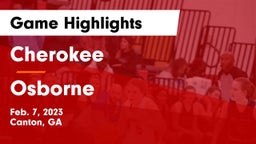 Cherokee  vs Osborne  Game Highlights - Feb. 7, 2023