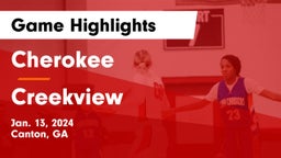 Cherokee  vs Creekview  Game Highlights - Jan. 13, 2024