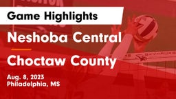 Neshoba Central  vs Choctaw County  Game Highlights - Aug. 8, 2023