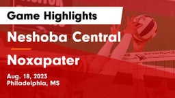 Neshoba Central  vs Noxapater Game Highlights - Aug. 18, 2023