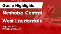 Neshoba Central  vs West Lauderdale  Game Highlights - Aug. 18, 2023