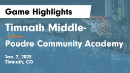 Timnath Middle- vs Poudre Community Academy Game Highlights - Jan. 7, 2023