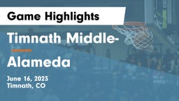Timnath Middle- vs Alameda Game Highlights - June 16, 2023