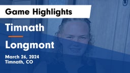 Timnath  vs Longmont  Game Highlights - March 26, 2024