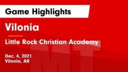 Vilonia  vs Little Rock Christian Academy  Game Highlights - Dec. 4, 2021