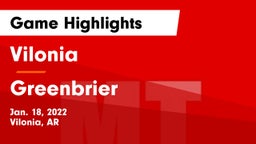 Vilonia  vs Greenbrier  Game Highlights - Jan. 18, 2022