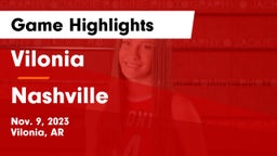 Vilonia  vs Nashville  Game Highlights - Nov. 9, 2023